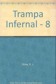 Trampa Infernal - 8