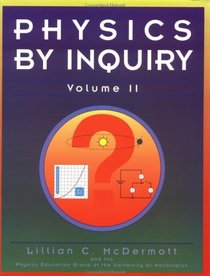 Physics by Inquiry (Physics by Inquiry),  Vol. 2
