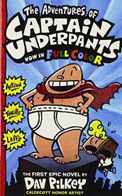 The Adventures Of Captain Underpants (Turtleback School & Library Binding Edition)