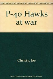 P-40 Hawks at war