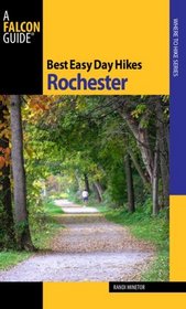 Best Easy Day Hikes Rochester, New York (Best Easy Day Hikes Series)