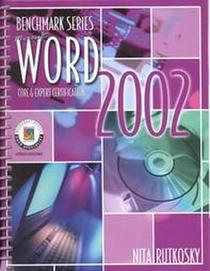 Microsoft Excel 2002: Core  Expert Certification (Benchmark Series (Saint Paul, Minn.).)