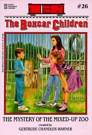 The Mystery of the Mixed-Up Zoo (Boxcar Children (Library))