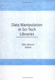 Data Manipulation in Sci-Tech Libraries