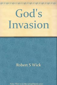 God's Invasion: The Story of Fifty Years of Christian and Missionary Alliance Missionary Work in Irian Jaya