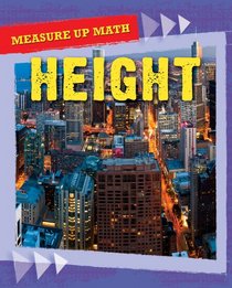 Height (Measure Up Math (Gareth Stevens))