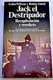 Jack El Destripador (Recapitulacion y Veredicto)
