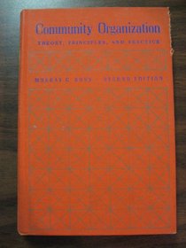 Community Organization Theory Principles And Practice Murray Ross Hardcover 0063564513