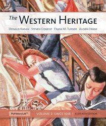 The Western Heritage: Volume 2 (11th Edition)
