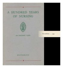 Hundred Years of Nursing at St. Mary's Hospital, Paddington