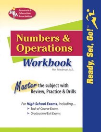 REA's Ready, Set, Go! Numbers and Operations Workbook (REA) (Test Preps)