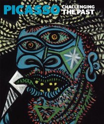 Picasso Challenging the Past (National Gallery Company)