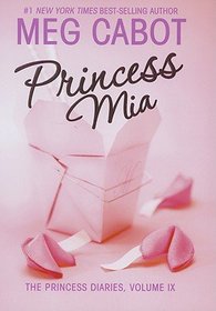 The Princess Diaries (Volume IX: Princess Mia)