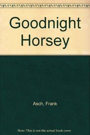 Goodnight Horsey