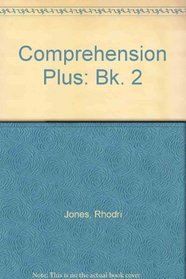 Comprehension Plus: Bk. 2
