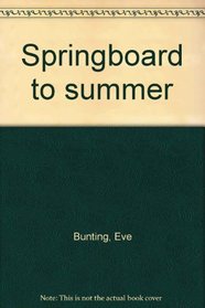Springboard to summer
