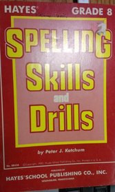 Spelling Skills  Drills- Teacher's Manual and Answer Book