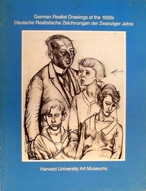 German Realist Drawings of the 1920s = Deutsche Realistische Zeichnungen Der Zwanziger Jahre (English and German Edition)