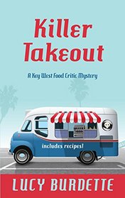 Killer Takeout (Key West Food Critic, Bk 7) (Large Print)