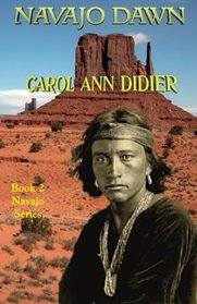 Navajo Dawn (Navajo Series) (Volume 2)