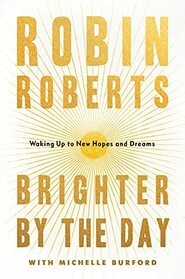 Brighter by the Day: Waking Up to New Hopes and Dreams