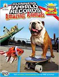 Guinness World Records Amazing Animals, Grades 3 - 5