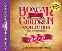 The Boxcar Children Collection Volume 28: The Summer Camp Mystery, The Copycat Mystery, The Haunted Clock Tower Mystery
