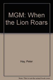 MGM - When the Lion Roars (Spanish Edition)