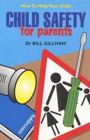 Child Safety for Parents: How to Help Your Child