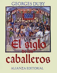 El siglo de los caballeros/ The Century of the Gentlemen (Spanish Edition)