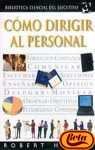 Como Dirigir Al Personal (Spanish Edition)