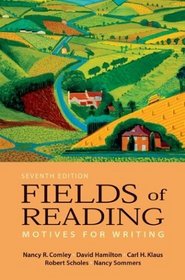 Fields of Reading: Motives for Writing, Seventh Edition