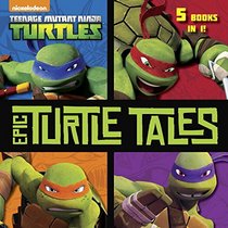 Epic Turtle Tales (Teenage Mutant Ninja Turtles) (Pictureback(R))