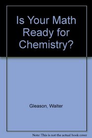 Is Your Math Ready for Chemistry?