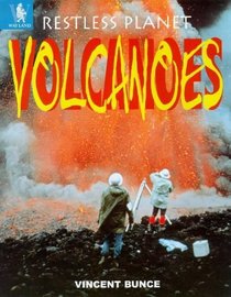 Volcanoes (Restless Planet S.)