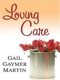 Loving Care (Christian Romances)