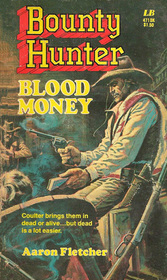 Bounty Hunter Blood Money