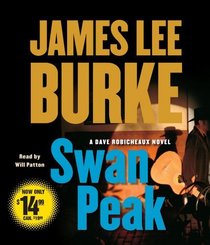 Swan Peak (Dave Robicheaux, Bk 17) (Audio CD) (Abridged)