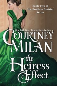 The Heiress Effect (The Brothers Sinister) (Volume 2)
