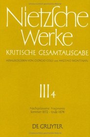 Nachgelassene Fragmente Sommer 1872 - Ende 1874 (Nachgelassene Fragmente, 1872-1873)