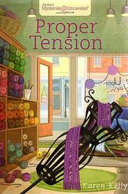 Proper Tension (Annie's Mysteries Unraveled)