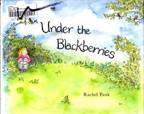 Under the Blackberries