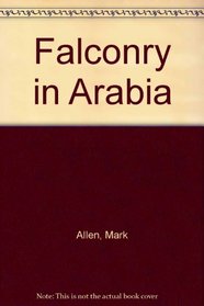 Falconry in Arabia