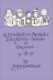 Bibliotoons: A Mischievous Meander Through the Stacks & Beyond