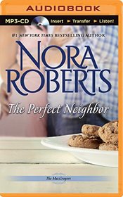 The Perfect Neighbor (The MacGregors)