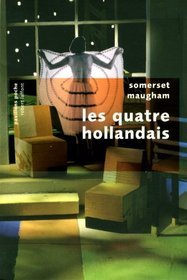 Les quatre Hollandais (French Edition)