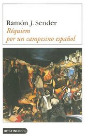 Requiem Por Un Campesino Espanol/ Requiem for a Spanish Peasant (Destinolibro)