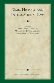 Time, History and International Law (Developments in International Law)