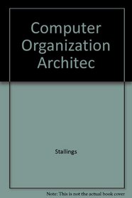 Computer Organization and Architecture: Principles of Structure and Function