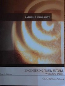Engineering Your Future: An Introduction to Engineering (Catholic University)